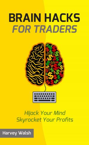 bigCover of the book Brain Hacks For Traders by 