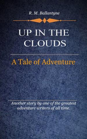 Cover of the book Up in the Clouds by Alexis Lecaye