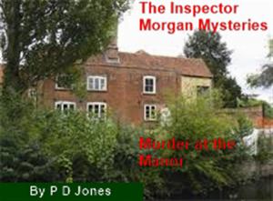 Cover of the book The Inspector Morgan Mysteries - Murder at the Manor by Robert Bertolet