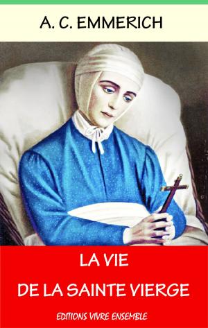 Book cover of La Vie de la Saint Vierge