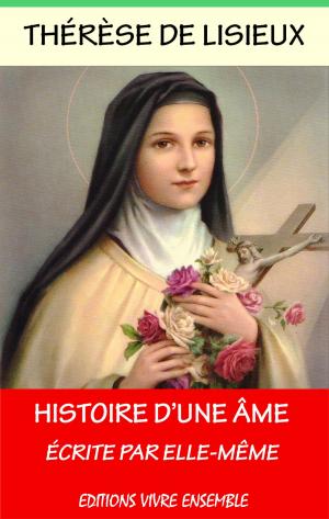 Cover of the book Histoire d’une Âme by Janice Cole Hopkins
