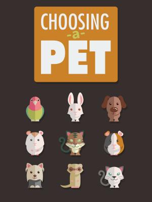 Cover of the book Choosing a Pet by Write-a-Book-in-a-Day