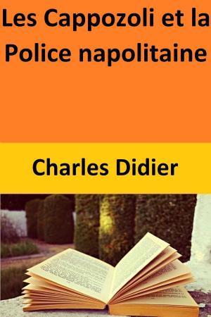 Cover of the book Les Cappozoli et la Police napolitaine by Kidi Bebey