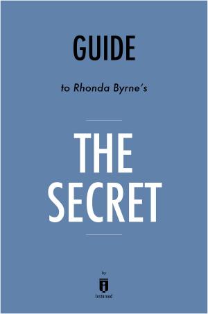 Book cover of Guide to Rhonda Byrne’s The Secret by Instaread