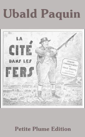 Cover of the book La cité dans les fers by Gaston Leroux