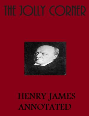bigCover of the book The Jolly Corner (Annotated) by 