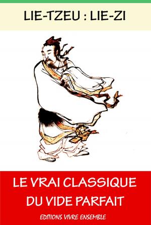 Cover of the book Le Vrai Classique Du Vide Parfait by Voltaire