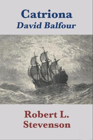 Cover of the book Catriona (David Balfour) by Robert Louis Stevenson