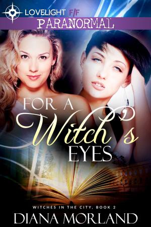 Cover of the book For a Witch's Eyes by Melissa Combs