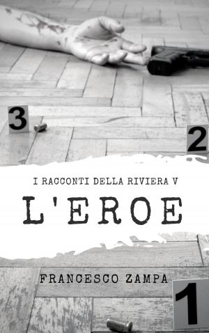 Cover of the book L'Eroe by Rachel Maeder