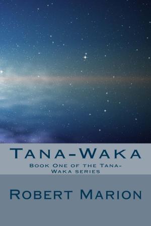 Cover of the book Tana-Waka by O. F. ALLAN PETERSON