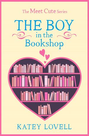 Cover of the book The Boy in the Bookshop: A Short Story (The Meet Cute) by Samantha Tonge