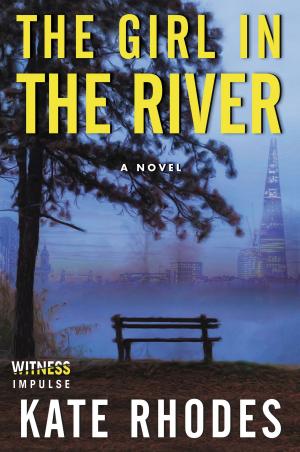Cover of the book The Girl in the River by Jamie Wyman