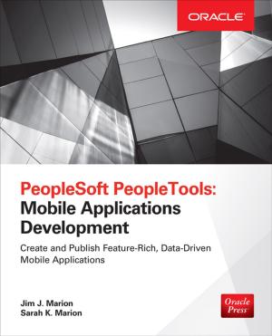 Cover of the book PeopleSoft PeopleTools: Mobile Applications Development (Oracle Press) by Cindi Howson