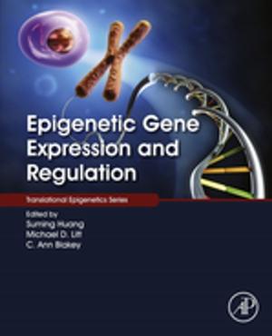 Cover of the book Epigenetic Gene Expression and Regulation by Sajal K Das, Krishna Kant, Nan Zhang