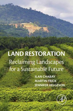 Cover of the book Land Restoration by J. Grievink, J. van Schijndel