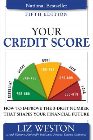 Cover of the book Your Credit Score by James Foxall