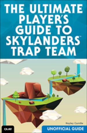 bigCover of the book The Ultimate Player's Guide to Skylanders Trap Team (Unofficial Guide) by 