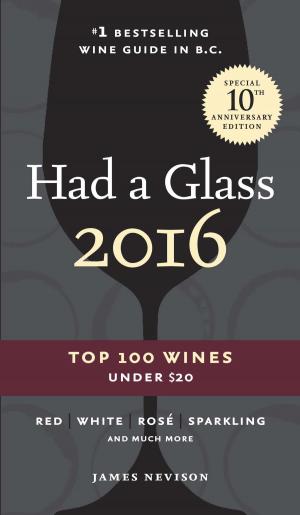 Cover of the book Had A Glass 2016 by Charles MacPherson