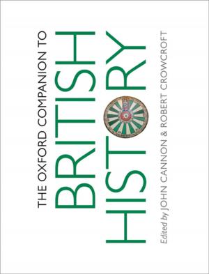 Cover of the book The Oxford Companion to British History by Phillip Drew