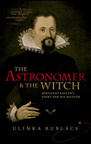 Cover of the book The Astronomer and the Witch by George Levine