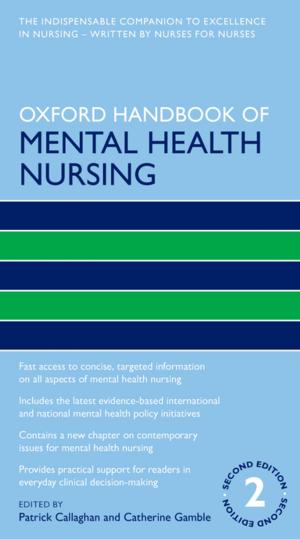 Cover of the book Oxford Handbook of Mental Health Nursing by Joshua Furnal