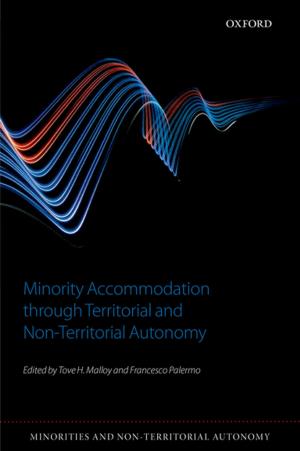 Cover of the book Minority Accommodation through Territorial and Non-Territorial Autonomy by Richard Stott, Warren Mansell, Paul Salkovskis, Sam Cartwright-Hatton, Anna Lavender