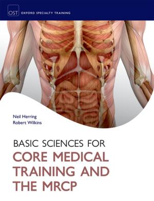 bigCover of the book Basic Sciences for Core Medical Training and the MRCP by 