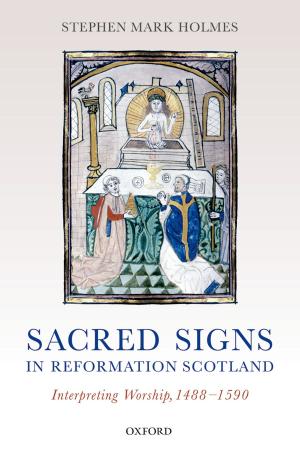 Book cover of Sacred Signs in Reformation Scotland