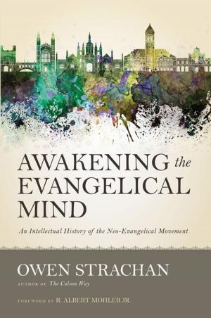 Book cover of Awakening the Evangelical Mind