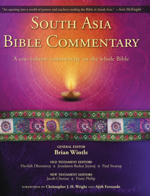 Cover of the book South Asia Bible Commentary by Marvin Tate, David Allen Hubbard, Glenn W. Barker, John D. W. Watts, Ralph P. Martin