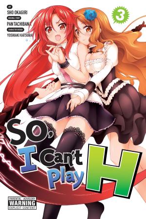 Book cover of So, I Can't Play H, Vol. 3