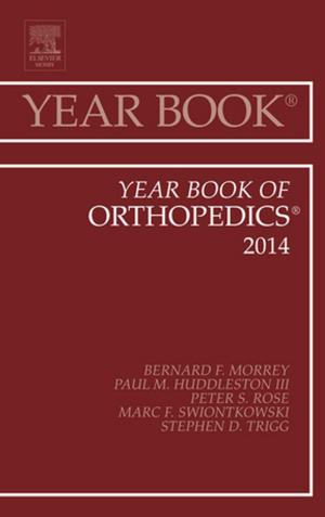 Cover of the book Year Book of Orthopedics 2014, E-Book by Esther Chang, RN, CM, PhD, MEdAdmin, BAppSc(AdvNur), DNE, John Daly, RN, BA, MEd(Hons), BHSc(N), PhD, MACE, AFACHSE, FCN, FRCNA