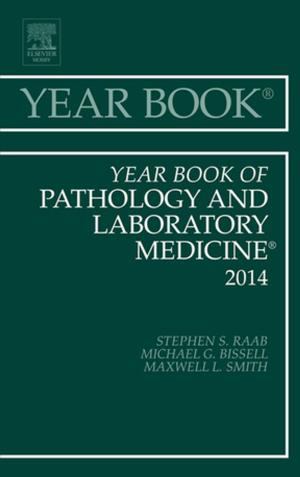 Cover of the book Year Book of Pathology and Laboratory Medicine 2014, E-Book by Paul J. Schenarts, MD, FACS
