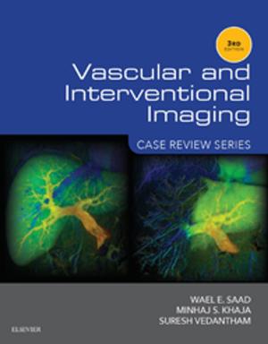 Book cover of Vascular and Interventional Imaging: Case Review Series E-Book