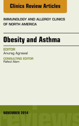Cover of the book Obesity and Asthma, An Issue of Immunology and Allergy Clinics, E-Book by Gregory D. Cramer, DC, PhD, Susan A. Darby, PhD