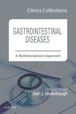 Cover of the book Gastrointestinal Diseases: A Multidisciplinary Approach, 1e (Clinics Collections), E-Book by Ruth Ballweg, MPA, PA-C Emeritus, DFAAPA