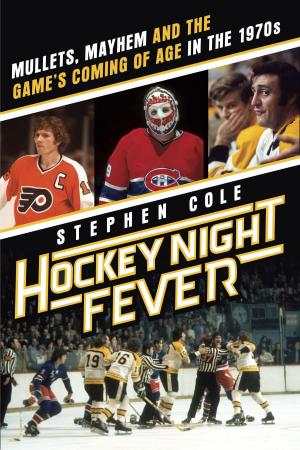 Cover of the book Hockey Night Fever by Tom Wilson