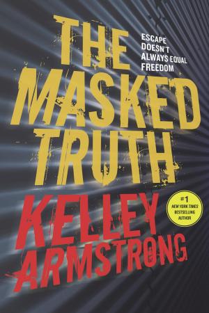 Cover of the book The Masked Truth by Kit Pearson