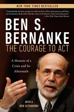 Cover of the book The Courage to Act: A Memoir of a Crisis and Its Aftermath by Dean Burnett