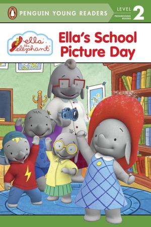 Cover of the book Ella's School Picture Day by Jonathan London