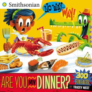 Cover of the book No Way . . . Way!: Are You My Dinner? by Judy Schachner