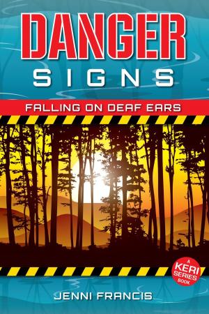 Book cover of Danger Signs - Falling on Deaf Ears