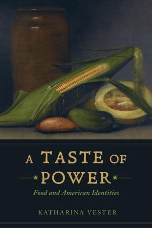 Cover of the book A Taste of Power by Charles E. Olken, Joseph Furstenthal