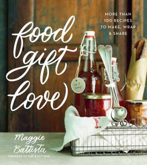 Cover of the book Food Gift Love by Natasha Trethewey