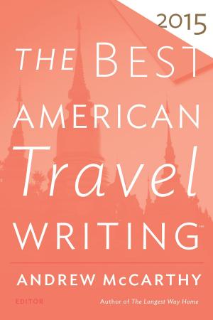 Cover of the book The Best American Travel Writing 2015 by Philip K. Dick