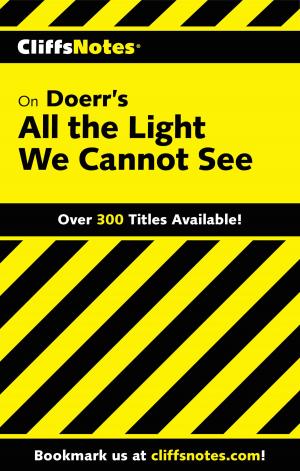 Cover of the book CliffsNotes on Doerr's All the Light We Cannot See by Sarah Beth Durst