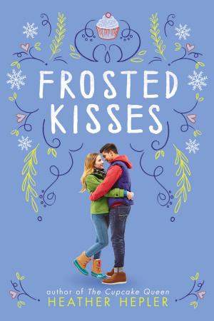 Cover of the book Frosted Kisses by C. Alexander London