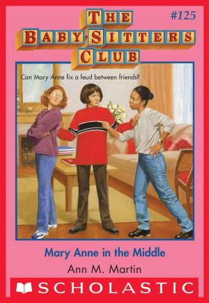 Cover of the book Mary Anne in the Middle (The Baby-Sitters Club #125) by Geronimo Stilton