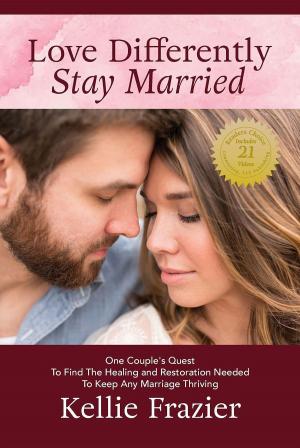 Cover of the book Love Differently Stay Married by Hanley Jennings Peterson